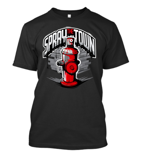 Spray The Town Red Fire Hydrant Street T-Shirt