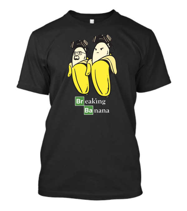 Breaking Banana Parody With Hazmat Bananas T-Shirt