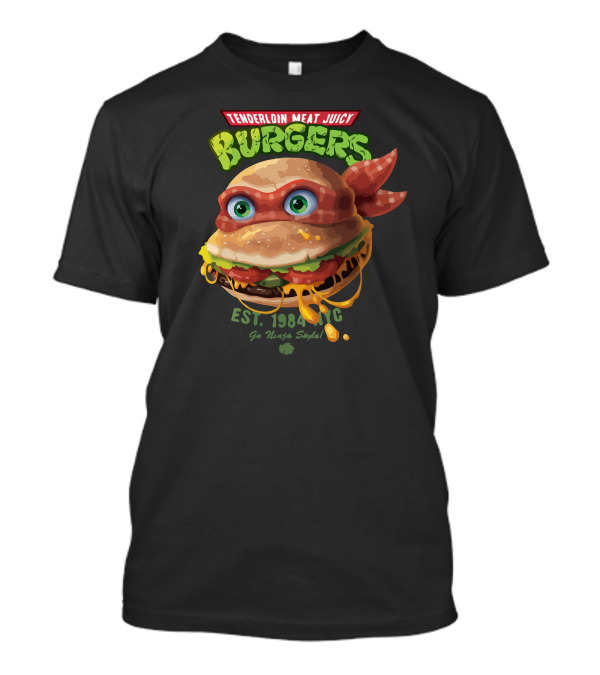 Tenderloin Meat Juicy Burgers Go Ninja Style Est. 1984 T-Shirt