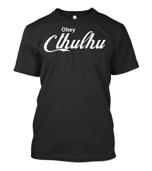 Obey Cthulhu Call Of Cthulhu T-Shirt