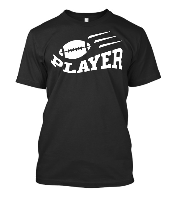 Player Football Rugby Ball T-Shirt