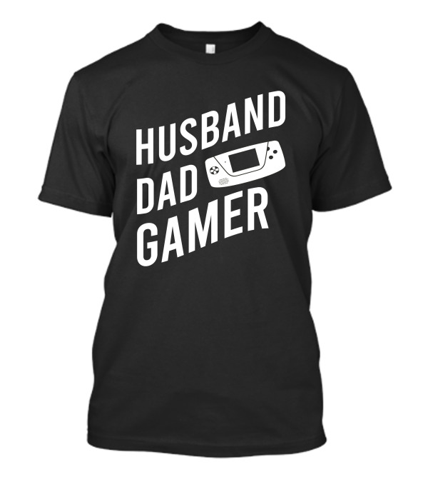 Husband Dad Gamer Handheld Console Enthusiast T-Shirt