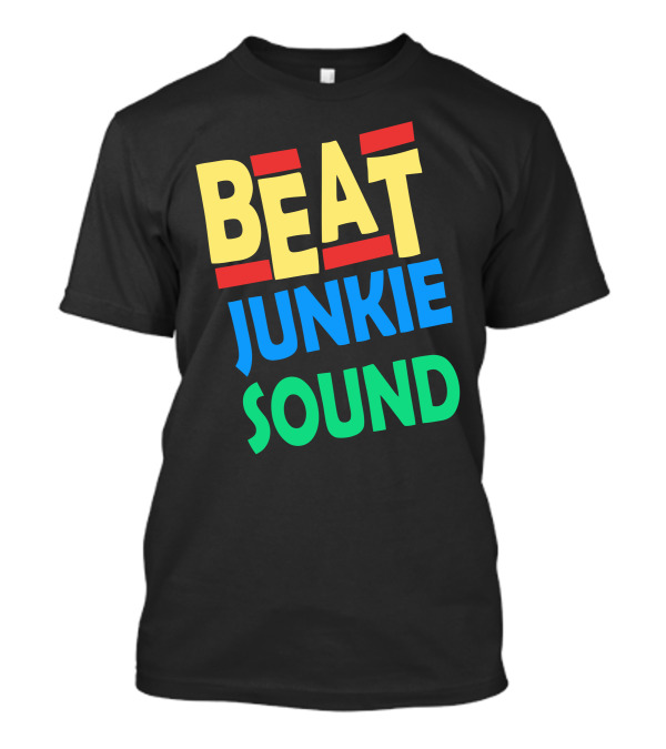 Beat Junkie Sound Humor Geek T-Shirt