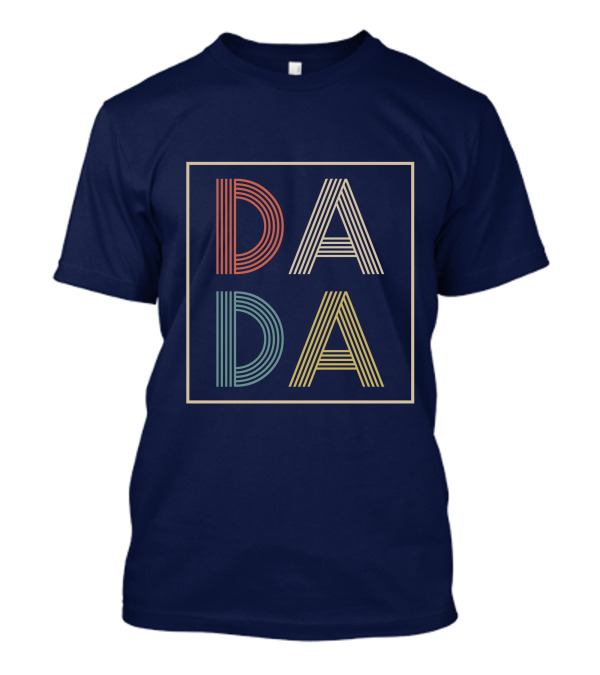 Dada Retro Colorful Typography T-Shirt