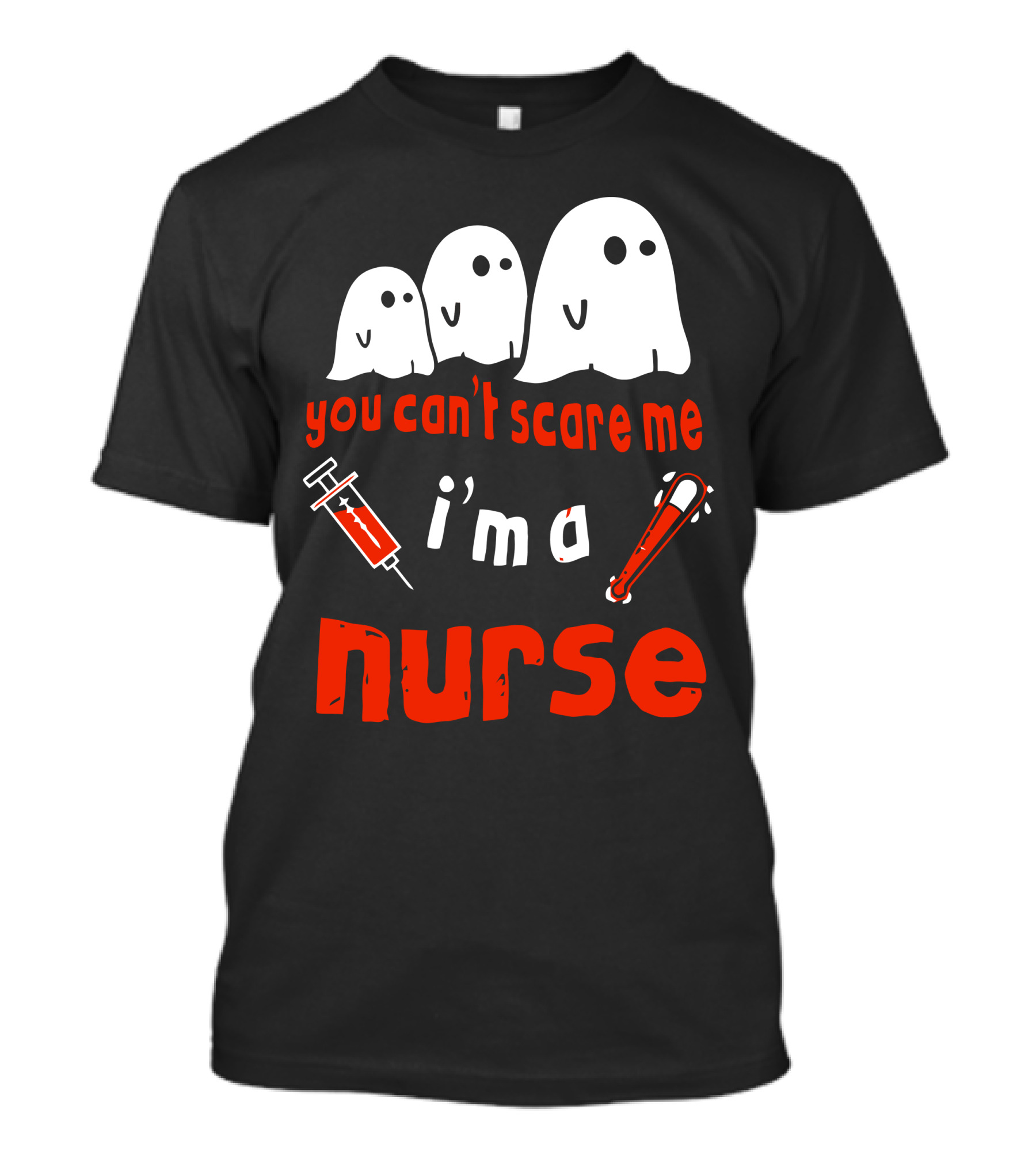 You Can't Scare Me I'm A Nurse Ghosts Syringe Bat T-Shirt