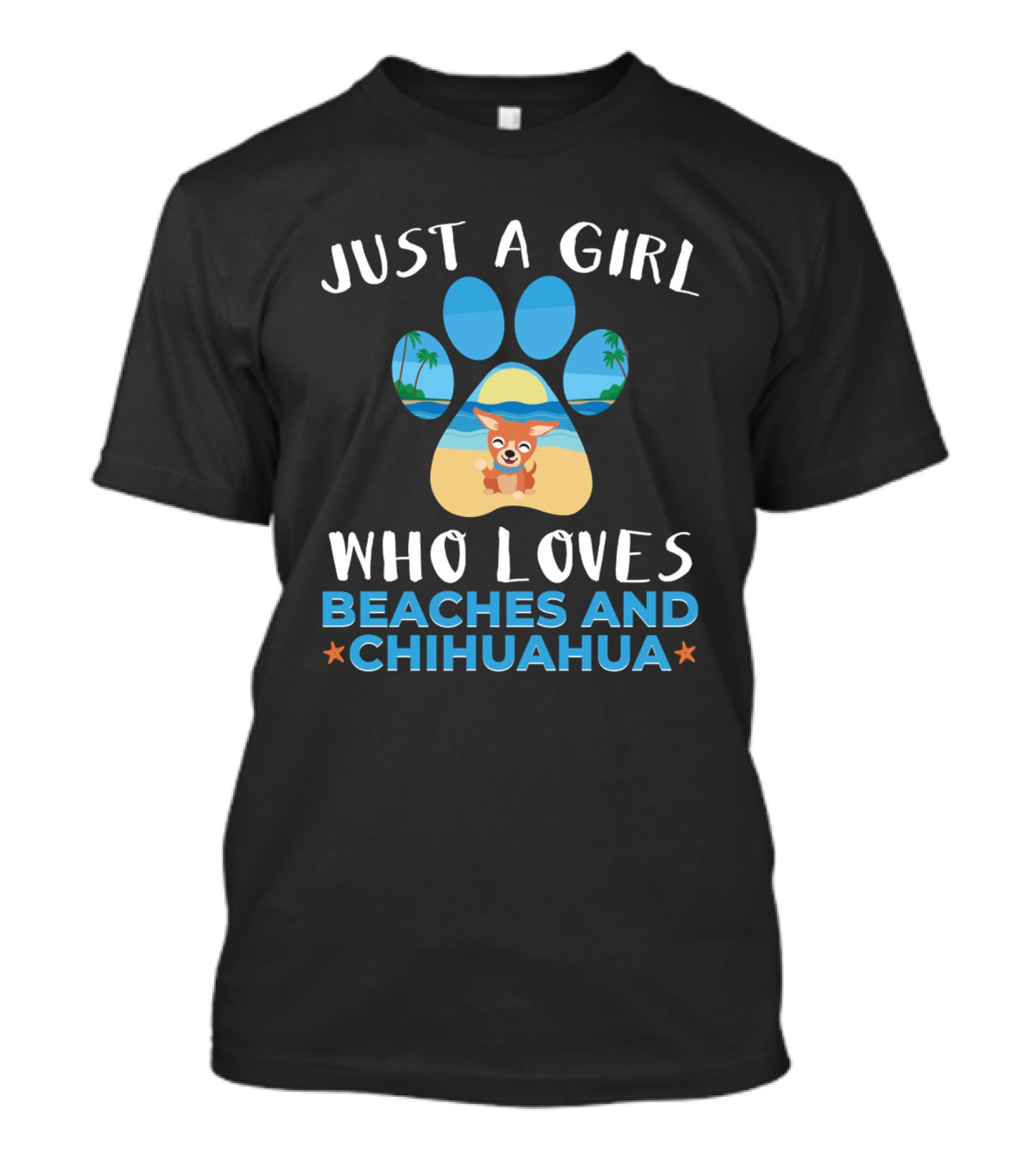 Just A Girl Who Loves Beaches And Chihuahua T-Shirt