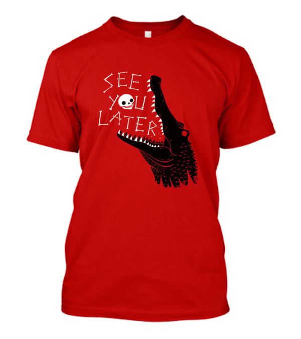 See You Later Alligator Skull T-Shirt