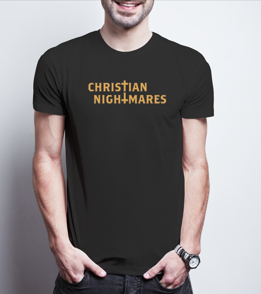 Christian Nightmares Cross Symbol Text T-Shirt