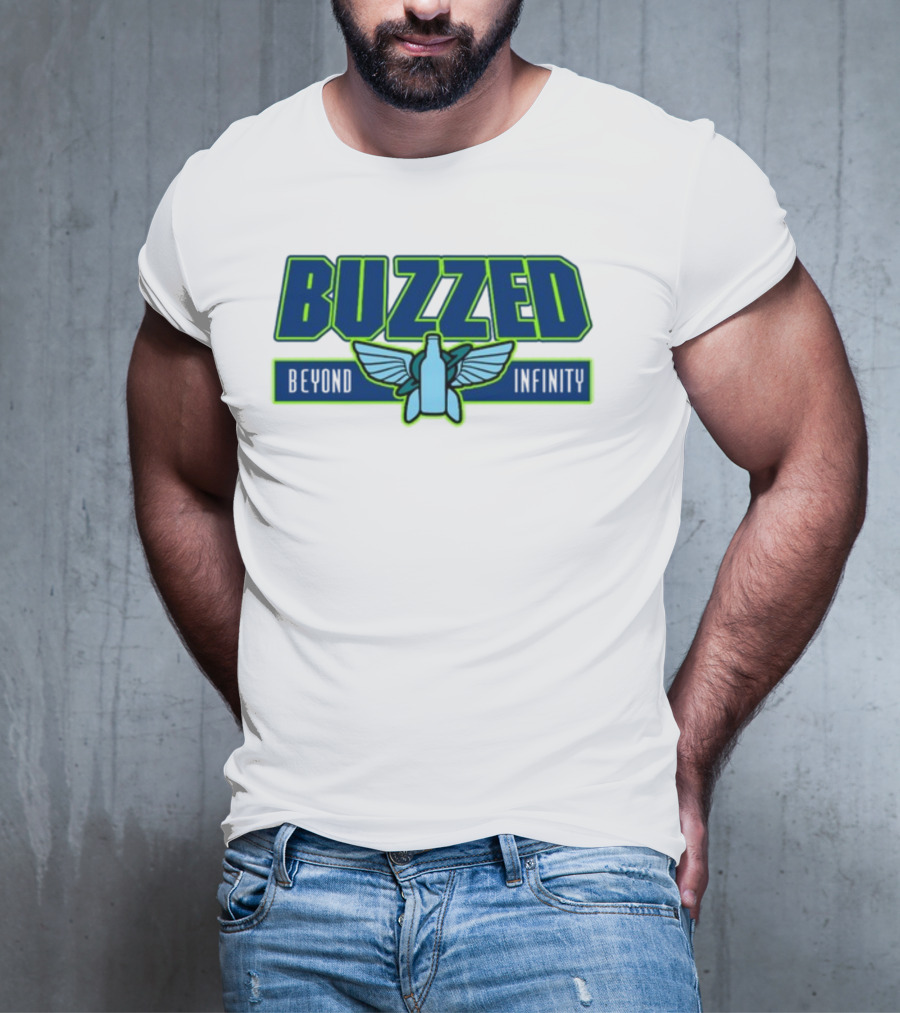 Buzzed Beyond Infinity Bottle With Wings T-Shirt