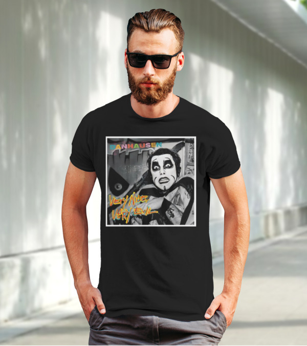 Danhausen Very Nice Very Evil Retro Comic Style Black And White Graffiti Background T-Shirt
