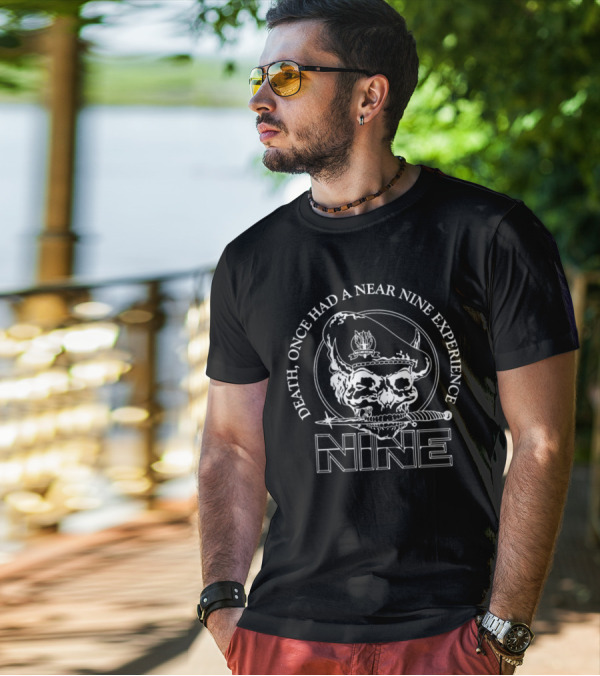 Death Once Had A Near Nine Experience Skull Sword T-Shirt