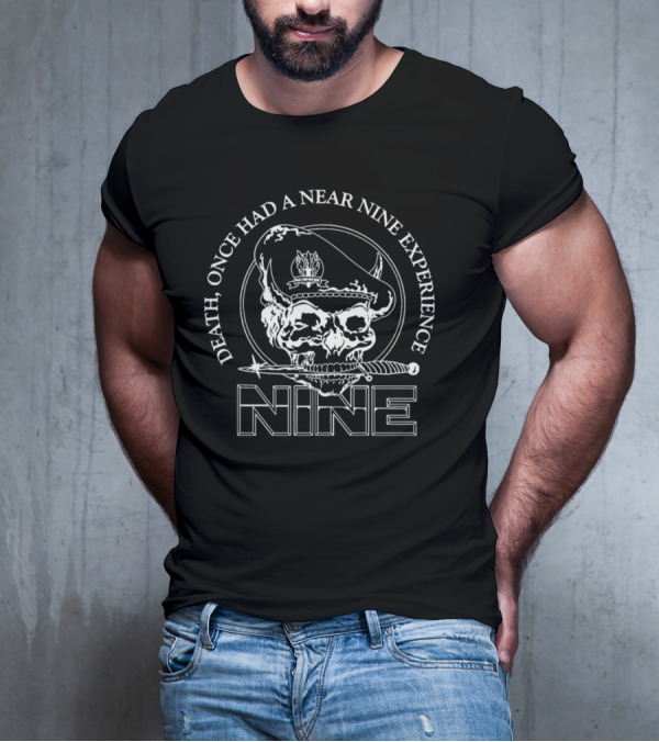 Death Once Had A Near Nine Experience Skull Sword T-Shirt