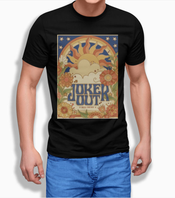 Joker Out Seize The Day Retro Floral Sunburst T-Shirt