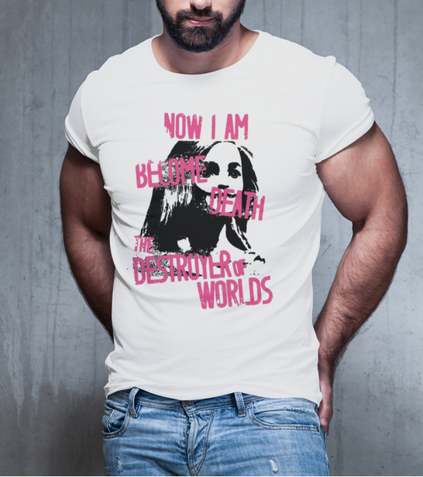 Now I Am Become Death The Destroyer Of Worlds Grunge T-Shirt