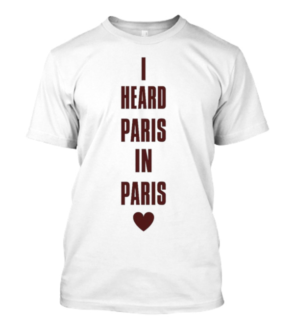 Sabrina Carpenter I Heard Paris In Paris Heart T-Shirt