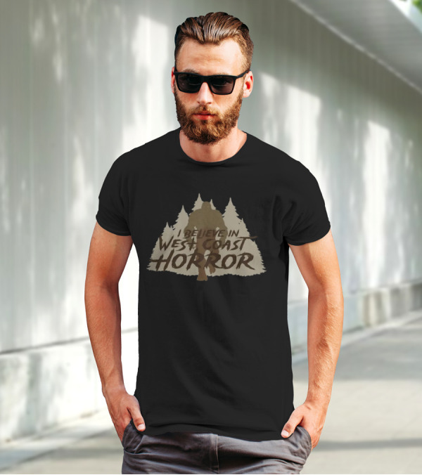 Bad Cookie Pictures Cryptid Series Sasquatch I Believe In West Coast Horror T-Shirt