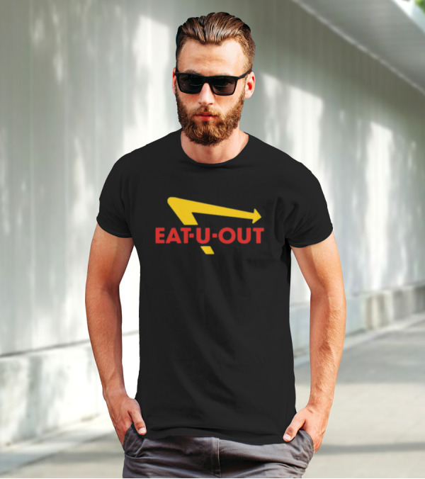 Eat U Out Fast Food Parody Logo Arrow T-Shirt