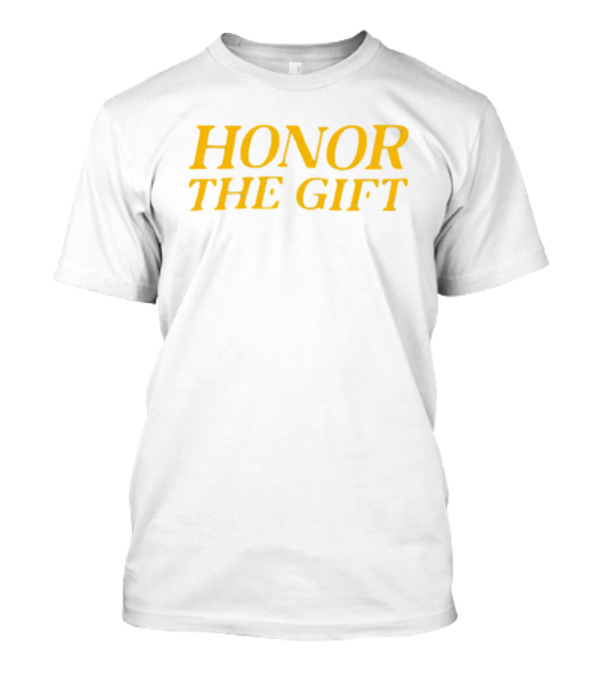 HONOR THE GIFT Merch Honor Muscle T-Shirt