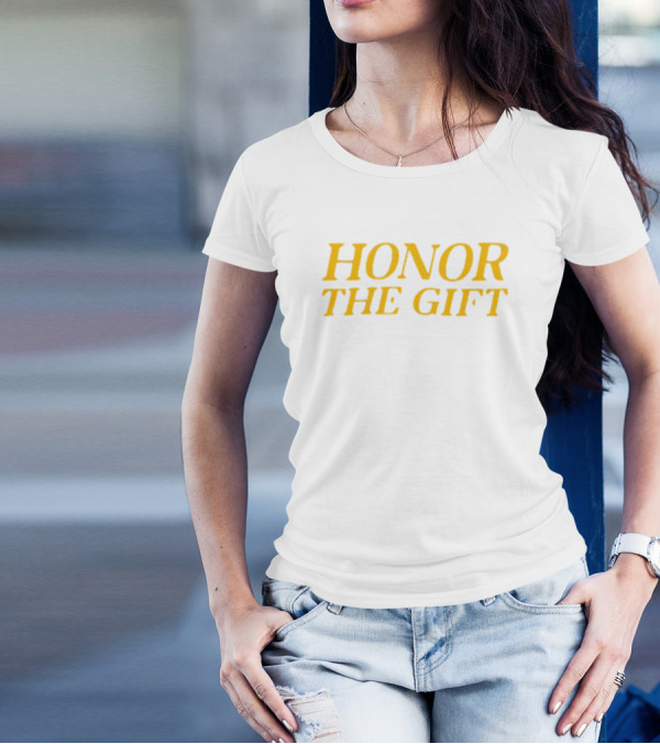 HONOR THE GIFT Merch Honor Muscle T-Shirt