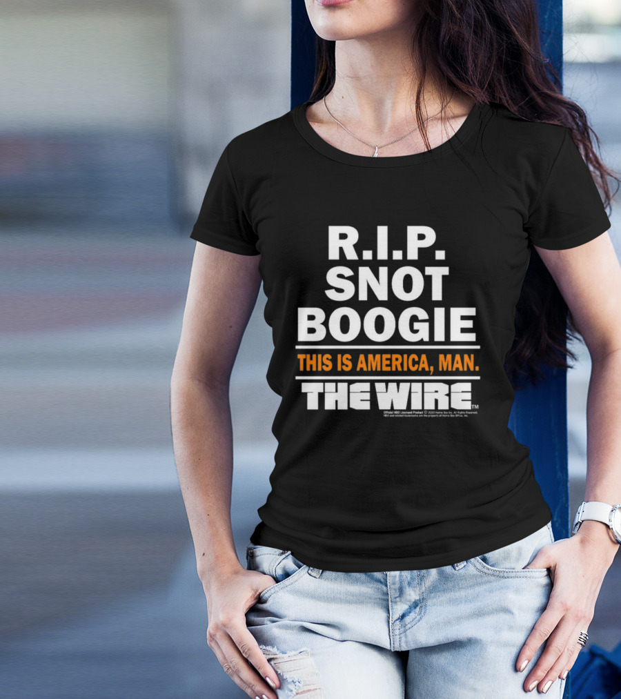R.I.P. Snot Boogie This Is America Man The Wire HBO Licensed Product T-Shirt