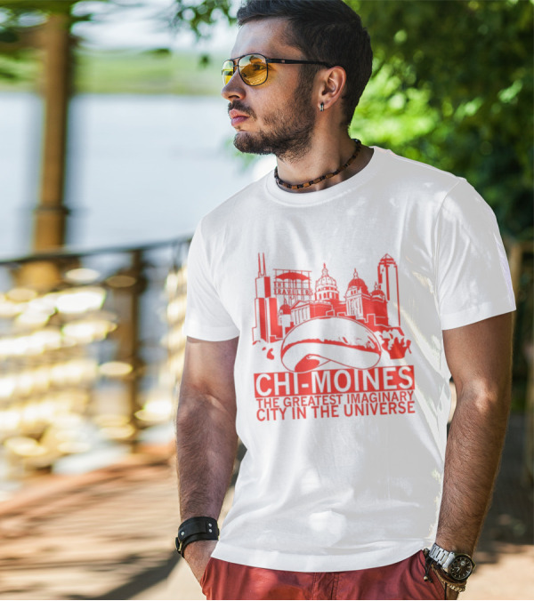 Chi-Moines The Greatest Imaginary City In The Universe Featuring Iconic Red Skyline With Bean And Traveller's Building T-Shirt