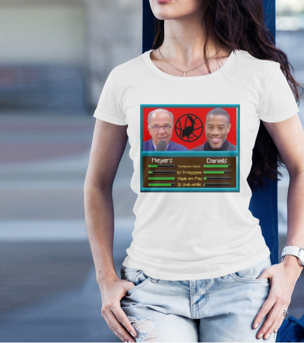 Meyers Daniels Turtleneck Game Its Trigggggaaa Made Em Pay Is Jovelville Bally's Boyz T-Shirt