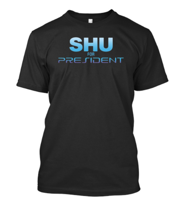 SHU FOR PRESIDENT Futuristic Campaign Emblem T-Shirt