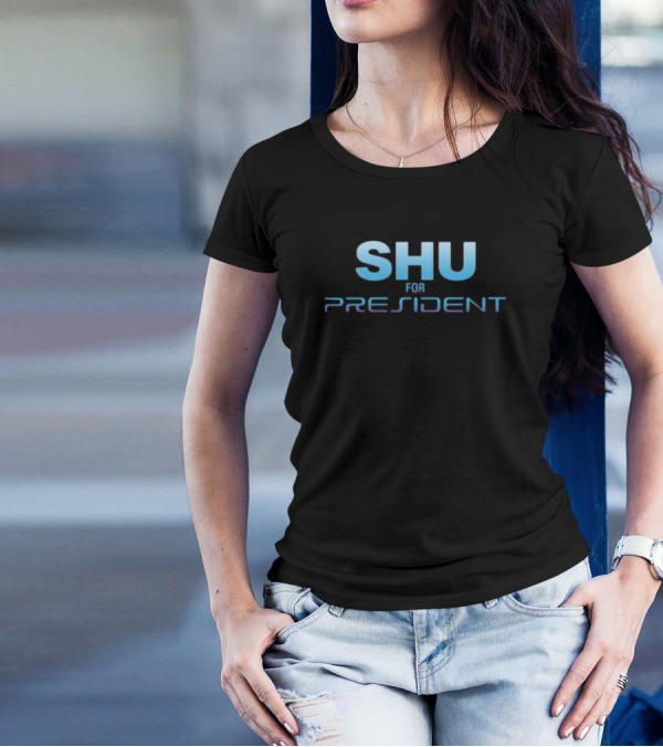 SHU FOR PRESIDENT Futuristic Campaign Emblem T-Shirt