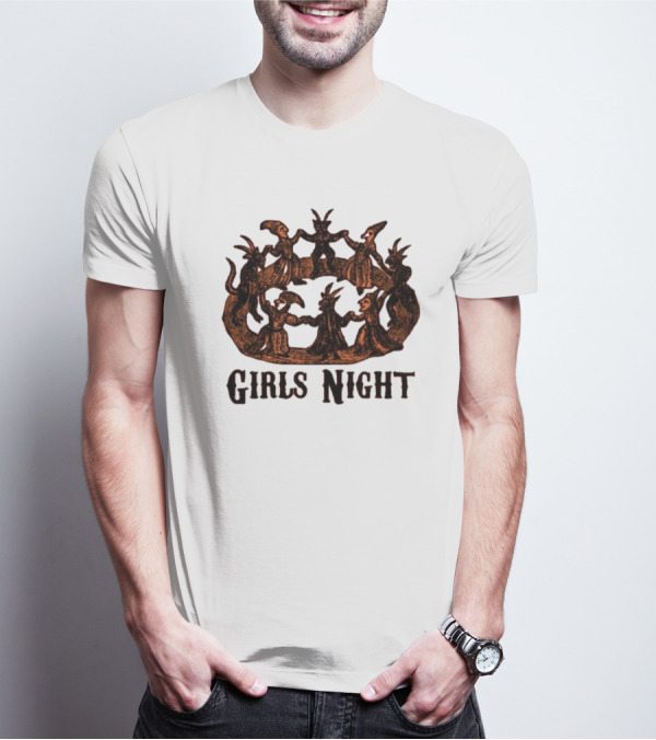 Gotfunny Girls Night Dancing Witches T-Shirt