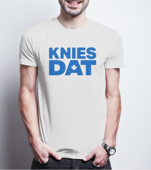 Joeyferg Knies Dat Maple Leaf T-Shirt