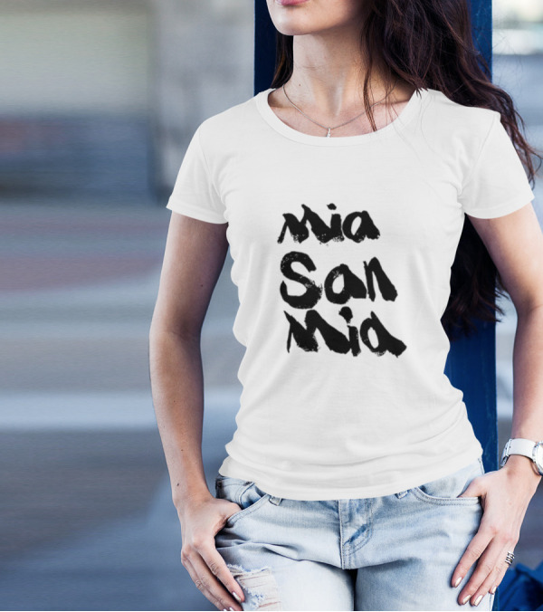 Mia San Mia Bayern Munich Motto T-Shirt