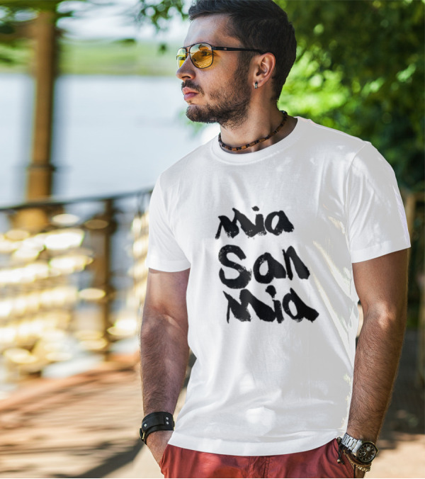 Mia San Mia Bayern Munich Motto T-Shirt