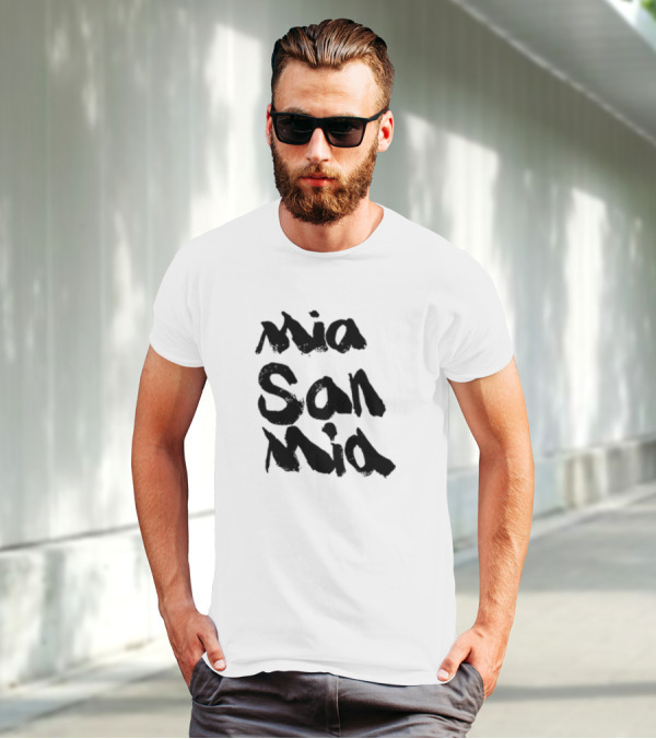 Mia San Mia Bayern Munich Motto T-Shirt