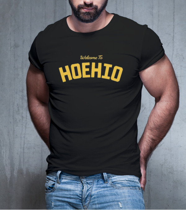 Welcome To Hoehio Travis Kelce T-Shirt