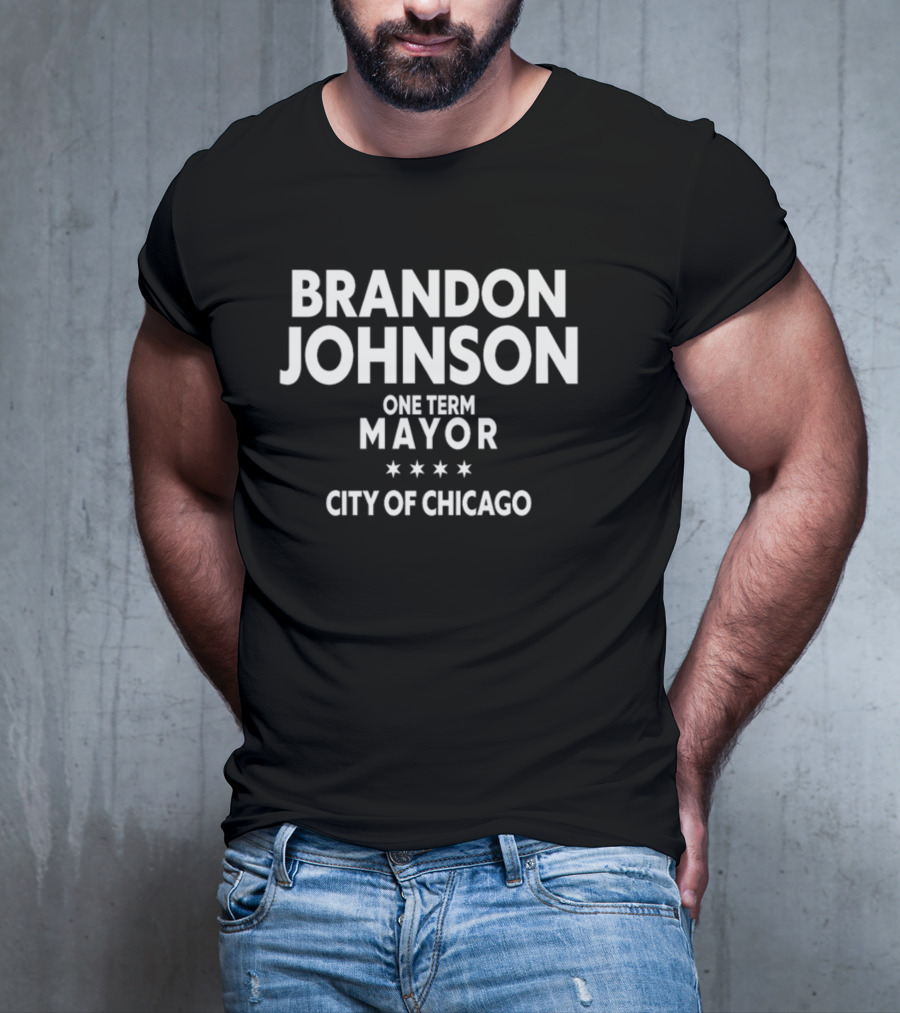 Brandon Johnson One Term Mayor City Of Chicago T-Shirt