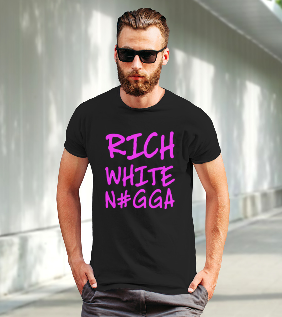 RICH WHITE N#GGA Text In Pink T-Shirt