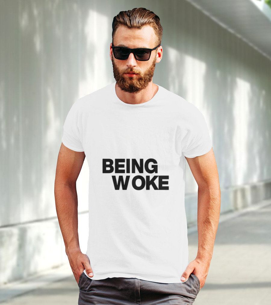 Just Stop Being Woke T-Shirt