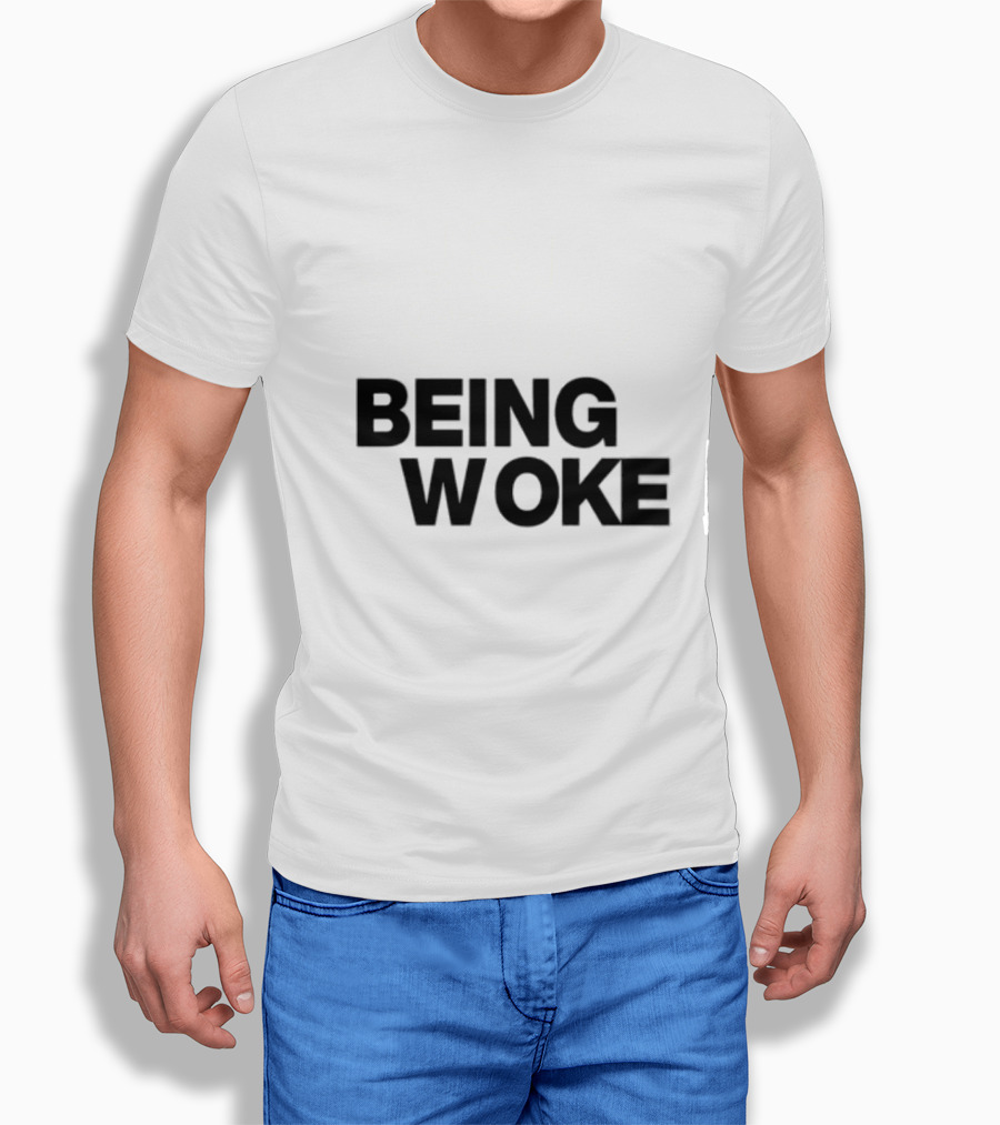 Just Stop Being Woke T-Shirt
