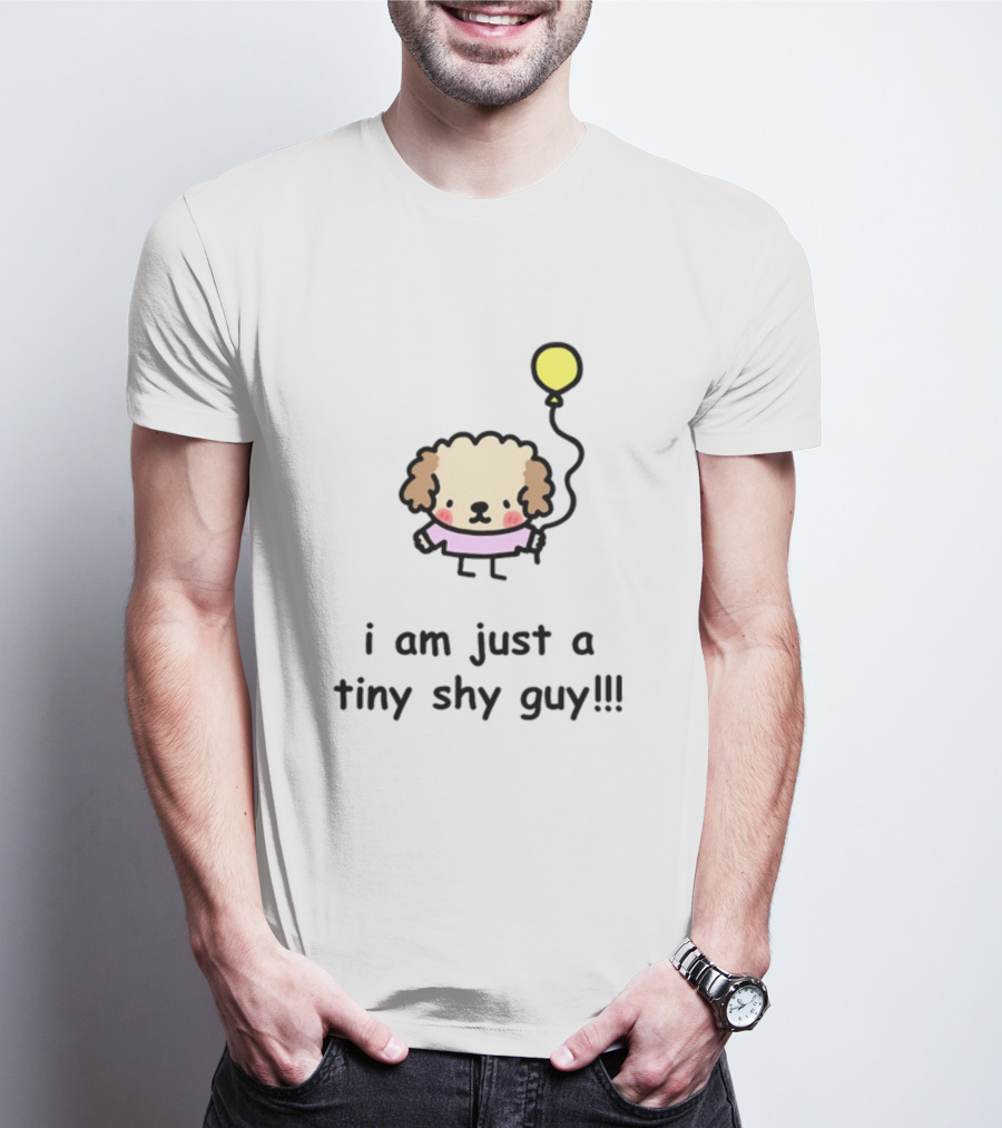 I Am Just A Tiny Shy Guy Holding A Yellow Balloon T-Shirt