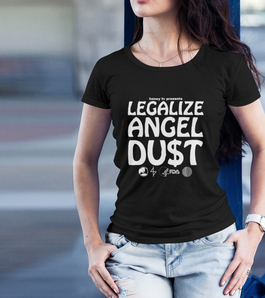 Honey Tv Presents Legalize Angel Dust With Iconic Symbols T-Shirt