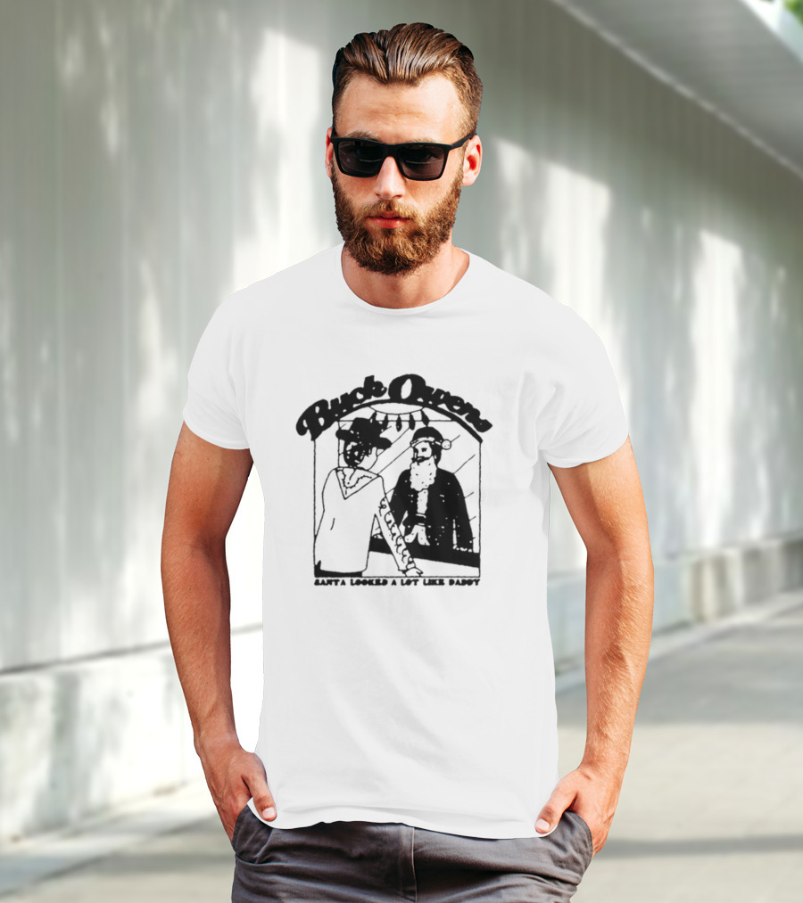 Buck Owens Santa Looked A Lot Like Daddy Christmas Mirror Reflection T-Shirt