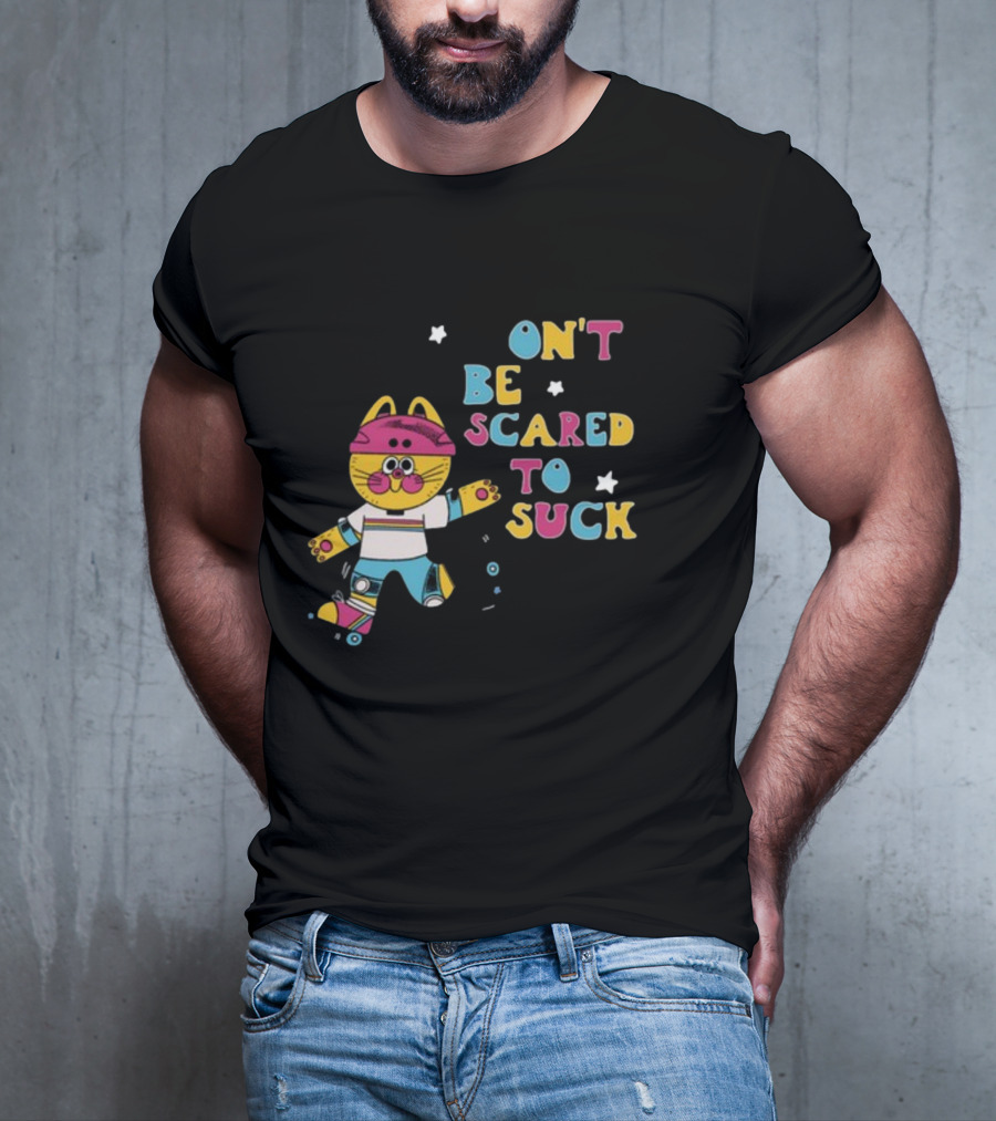 Don't Be Scared To Suck Pinkgabbercat Skateboarding Cat T-Shirt
