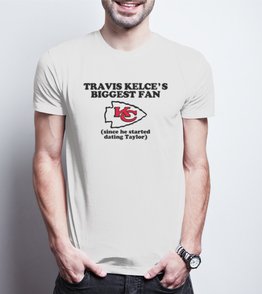 Travis Kelce’s Biggest Fan KC Arrowhead Since Dating Taylor T-Shirt