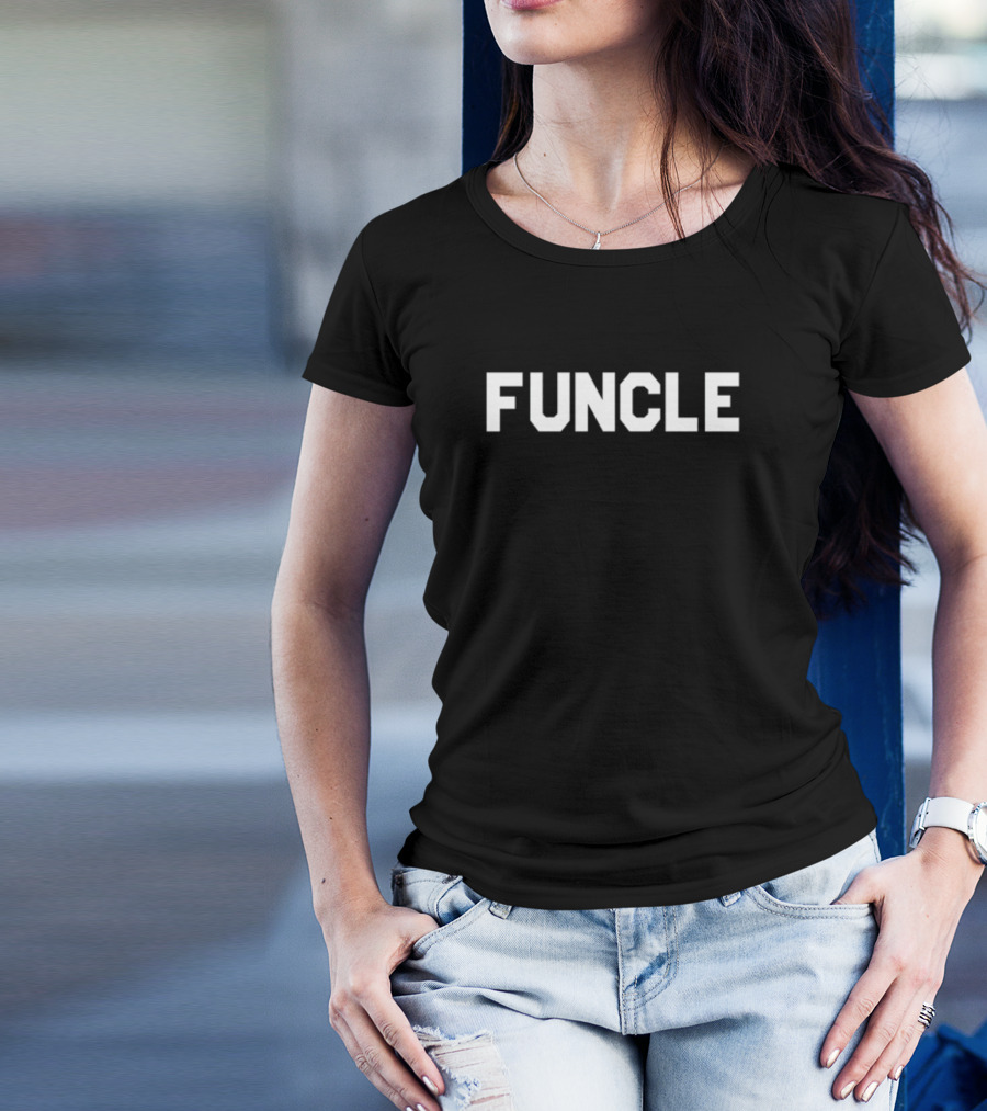 Funcle Dude Dad T-Shirt