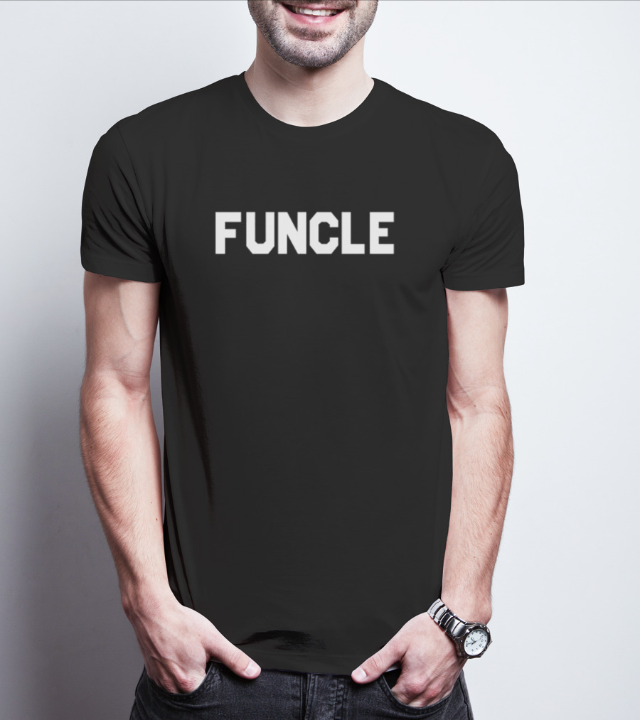 Funcle Dude Dad T-Shirt