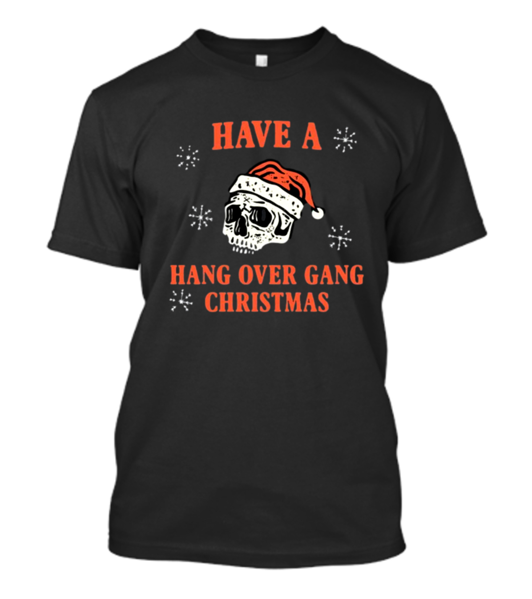 Have A Hang Over Gang Christmas Skull Santa Hat T-Shirt