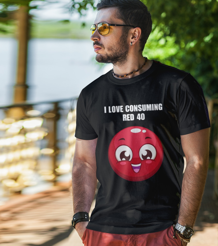 I Love Consuming Red 40 Cute Smiling Red Round Face T-Shirt