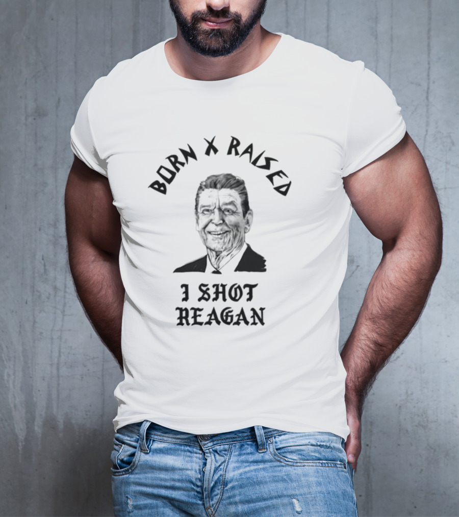 Born X Raised I Shot Reagan T-Shirt