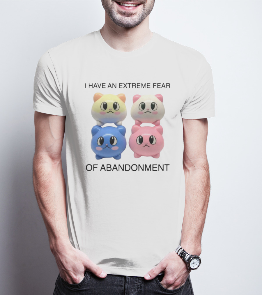 Kikillopieces I Have An Extreme Fear Of Abandonment Kawaii Cats T-Shirt