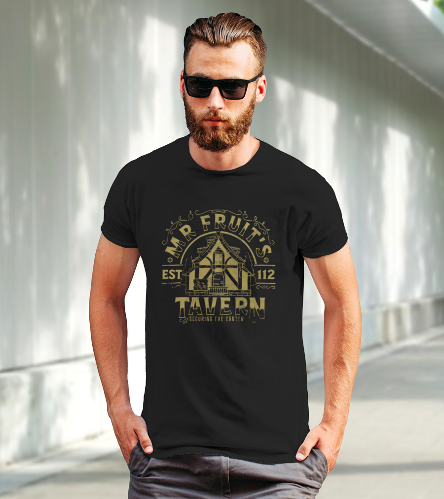 Mr. Fruit's Tavern Est 112 Securing The Content T-Shirt